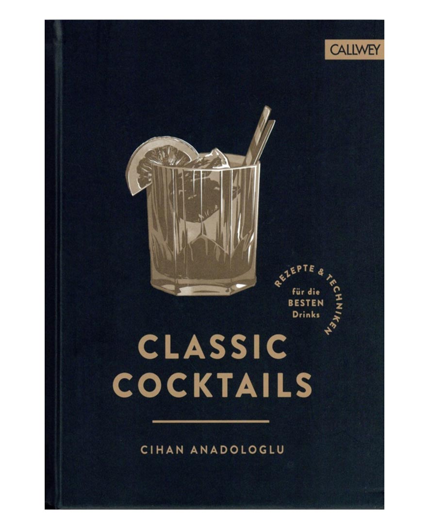 BUCH - Classic Cocktails von Cihan Anadologlu (handsigniert)